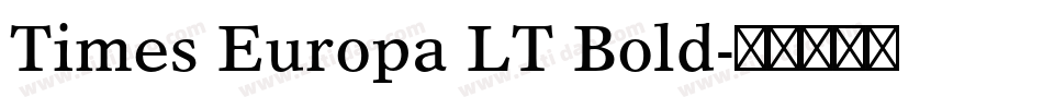 Times Europa LT Bold字体转换